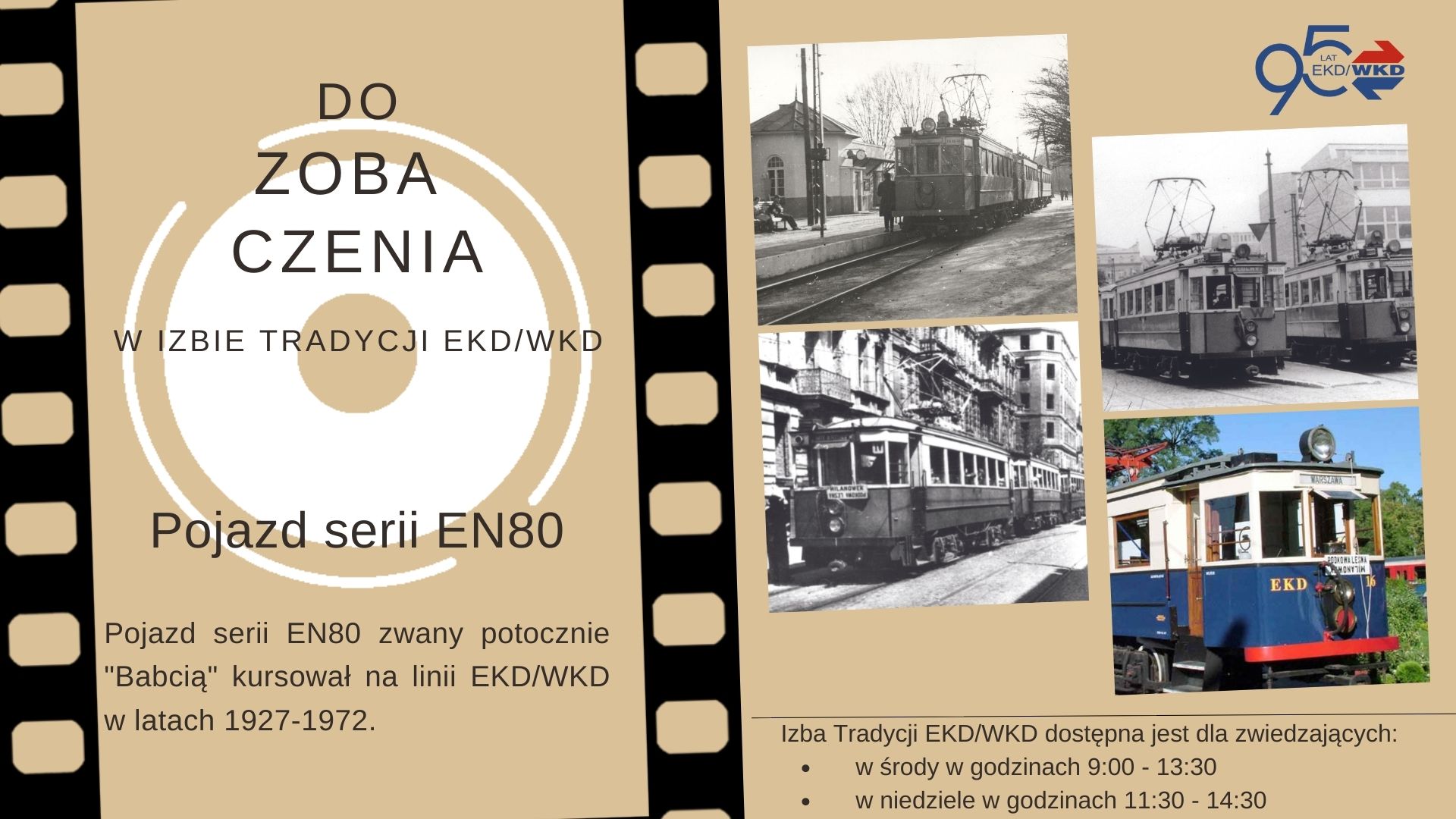 plakat pn. do zobaczenia w Izbie Tradycji EKD/WKD - pojazd serii EN80