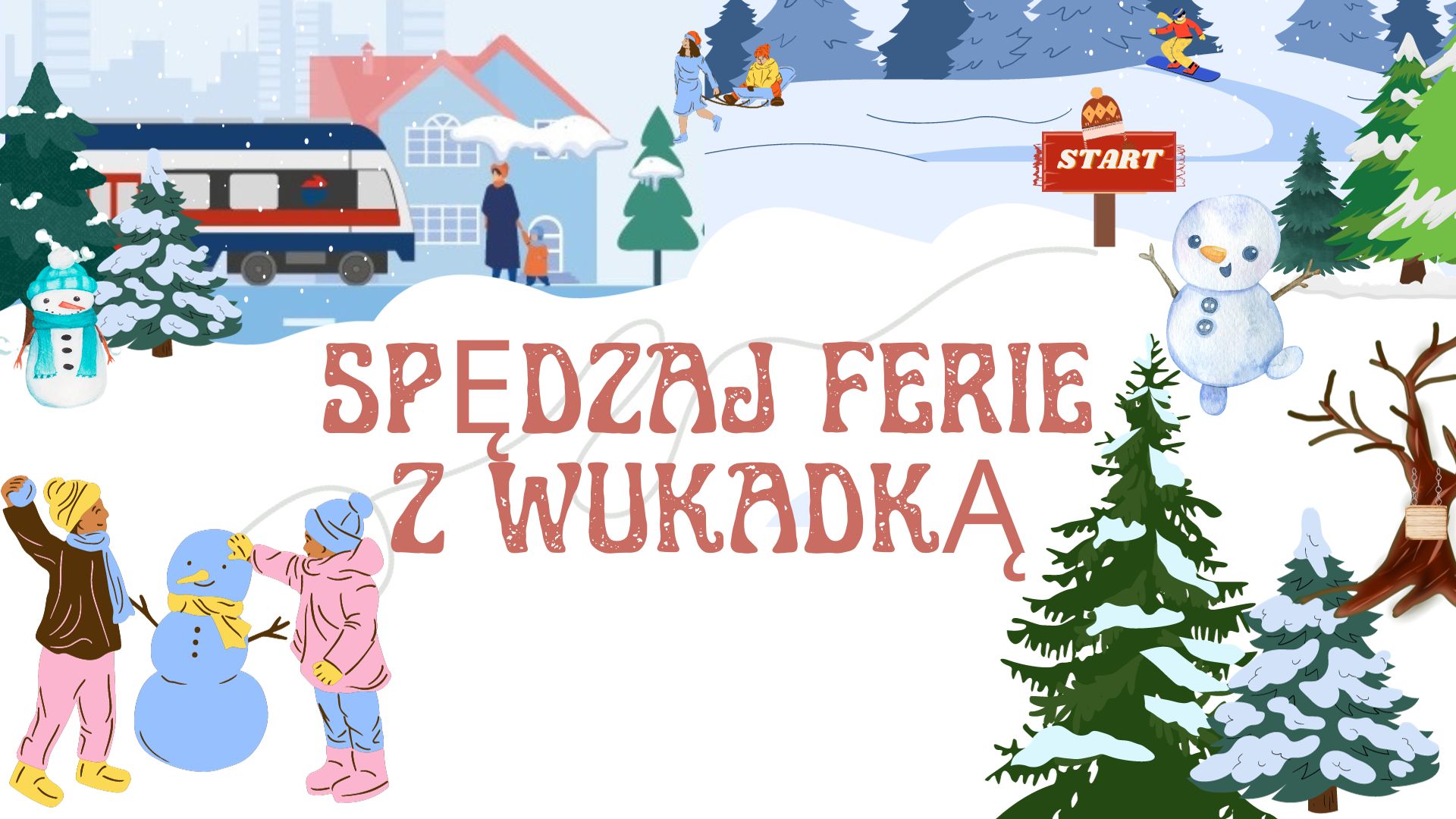 plakat spędzaj ferie 2024 z wukadką